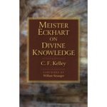Meister Eckhart on Divine Knowledge
